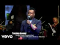 Lagu VaShawn Mitchell Presents - Turning Around (feat. VaShawn Mitchell \u0026 Ntokozo Mbambo) (L...