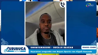 Ibyaranze urugendo rwa Rayon Sports rwa Kigali-Yaoundé | Rugaju Reagan wajyanye n'ikipe yatuganirije