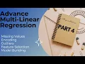 Part 4 - Advance Linear Regression Kaggle Competition Missing Value Encoding Outliers