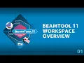 BeamTool 11 - 01 BeamTool Workspace Overview