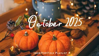 October 2025 Acoustic Songs Make Your Autumn Happier Best Indie Pop Folk Acoustic Playlist 
