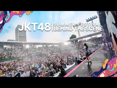 Download MP3 JKT48 Summer Festival - Behind The Scene