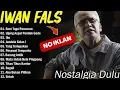 Download Lagu 🎵IWAN FALS SORE TUGU PANCORAN | FULL ALBUM 🎶
