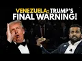 LIVE: Donald Trump Delivers Shocking Venezuela Ultimatum Amid Growing US War Fears | US-Venezuela