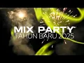 Download Lagu MIX PARTY TAHUN BARU 2025🔥🔥🔥 FAHMY RADJAK REMIX