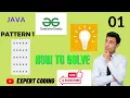 GeeksforGeeks solve pattern 01 for begineers 2023 expertcoding3624 GeeksforGeeks s