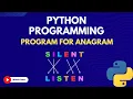 24 Python program for Anagram Python for Beginners