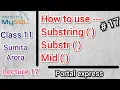 How to use Substring Substr Mid in MySQL series 17 MySQL SERIES CLASS 11