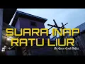 SUARA INAP RATU LIUR || By GURU ANDI SUFAR