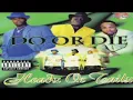 Do Or Die - Still Po Pimpin'