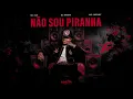 Não Sou Piranha - MC GW, MC Jhenny e DJ Arana (KondZilla)