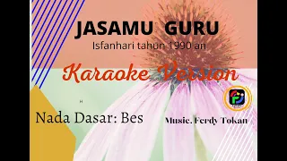 jasamu guru bes karaoke version official music video ferdy tokan
