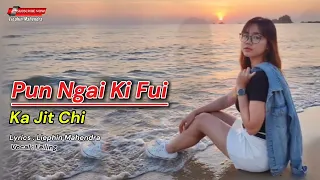 pun ngai ki fui ka jit chi lagu hakka terbaru 2025