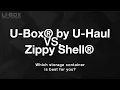 U-Box vs Zippy Shell Moving Container Comparison