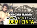 Download Lagu RHOMA IRAMA RELA JUAL BAJU CELANA DEMI CINTA