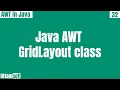 Java AWT GridLayout class methods of how to use explain constructors GridLayout in hindi