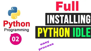 How to downloading and Installing Python IDLE Python Shell full process