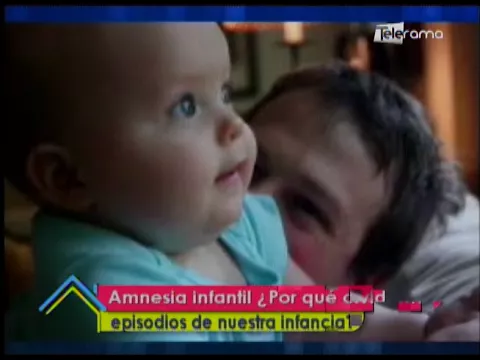 Amnesia infantil ¿Por qué olvidamos episodios de nuestra infancia?