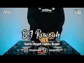 DJ RIWEUH | BOOTLEG REMIX 2022 TERBARU