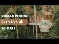 Download Lagu RUMAH POHON TERMEWAH DI BALI | REVIEW VILLA SKAI JOGLO UBUD
