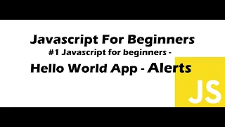Javascript for Beginners - Hello World Alert
