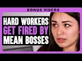 Hard Workers Get FIRED By Mean Bosses Dhar Mann Bonus