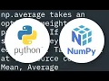np mean vs np average in Python NumPy