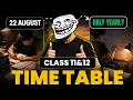 21 August Study how to manage School Coaching Self study class 11th 12th