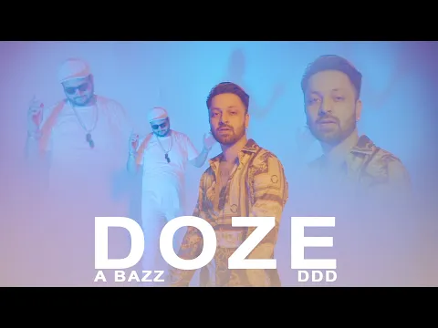 Download MP3 A bazz - DOZE ft. D3 | Official Video | 2020