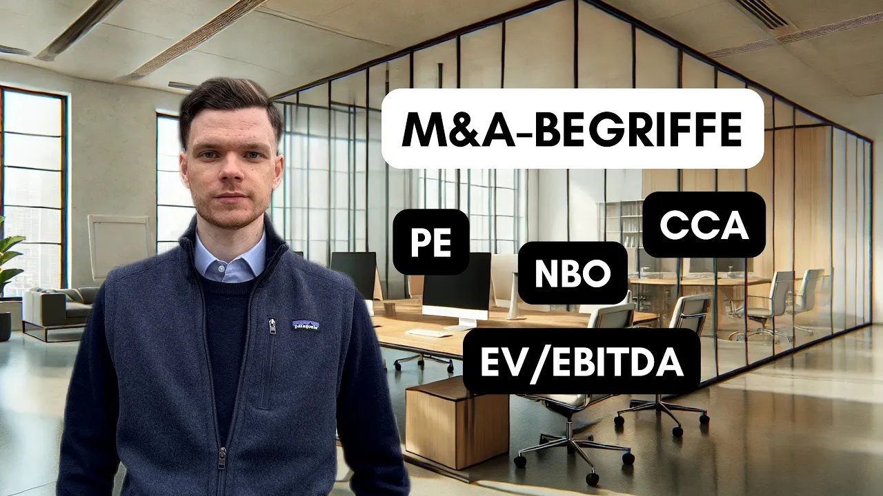 M&A-Begriffe | PE, EV/EBITDA, CCA, NBO, VDR, Small-, Mid- & Large Cap