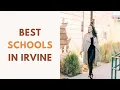 Best Schools in Irvine California - Greatschools org rating