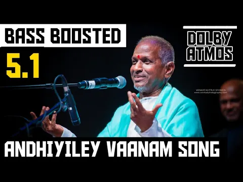 Download MP3 ANDHIYILEY VAANAM 5.1 BASS BOOSTED SONG / CHINNAVAR / ILAYARAJA / DOLBY / BAD BOY BASS CHANNEL