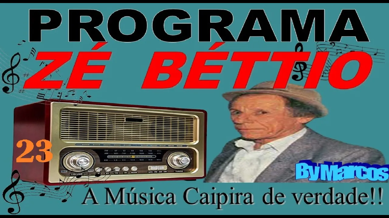 23 - Programa ZÉ BÉTTIO tocando a verdadeira música sertaneja  e caipira do Brasil -  by Marcos