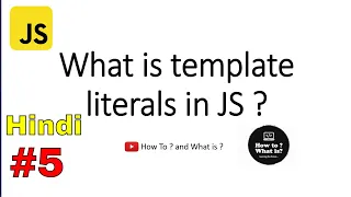 Template literals in ES6 JavaScript tutorial in Hindi ES6 features