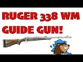Ruger Guide Gun in 338 Win Mag Best All Around Rifle for Alaska