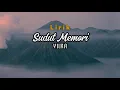 Download Lagu Lirik Lagu Yura Yunita | Sudut Memori (Unofficial) Sudut Memori