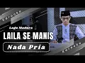 Lagu Karaoke LAILA SE MANIS - Nada Pria