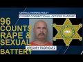 FORMER CORRECTIONAL OFFICER CHARGED 96 COUNTS RAPE SEXUAL BATTERY