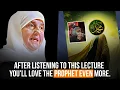 Download Lagu After listening to this lecture youll love the Prophet even more || Dr. Haifaa Younis