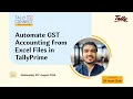 Automate GST Accounting from Excel Files in TallyPrime CA Henik Shah Tally CA Connect
