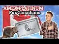 American Express Platinum Canada Review Worth the High Annual Fee How to Use Perks