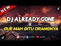 Download Lagu DJ ALREADY GONE X GUE MAH GITU ORANGNYA FULL ANALOG BASS | DJ WAHYU