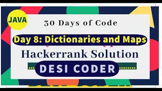 Day 8 Dictionaries and Map Interface Data Structure HackerRank 30 days of code Solution Coder