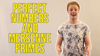 Perfect Numbers and Mersenne Primes