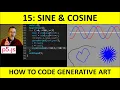 15 Sine and Cosine to make wonky circles and meandering lines in p5 js How to Code Generative Art