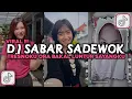 Download Lagu DJ SABAR SADEWOK TRESNOKU ORA BAKAL LUNTUR SAYANGKU VIRAL TIKTOK 2025