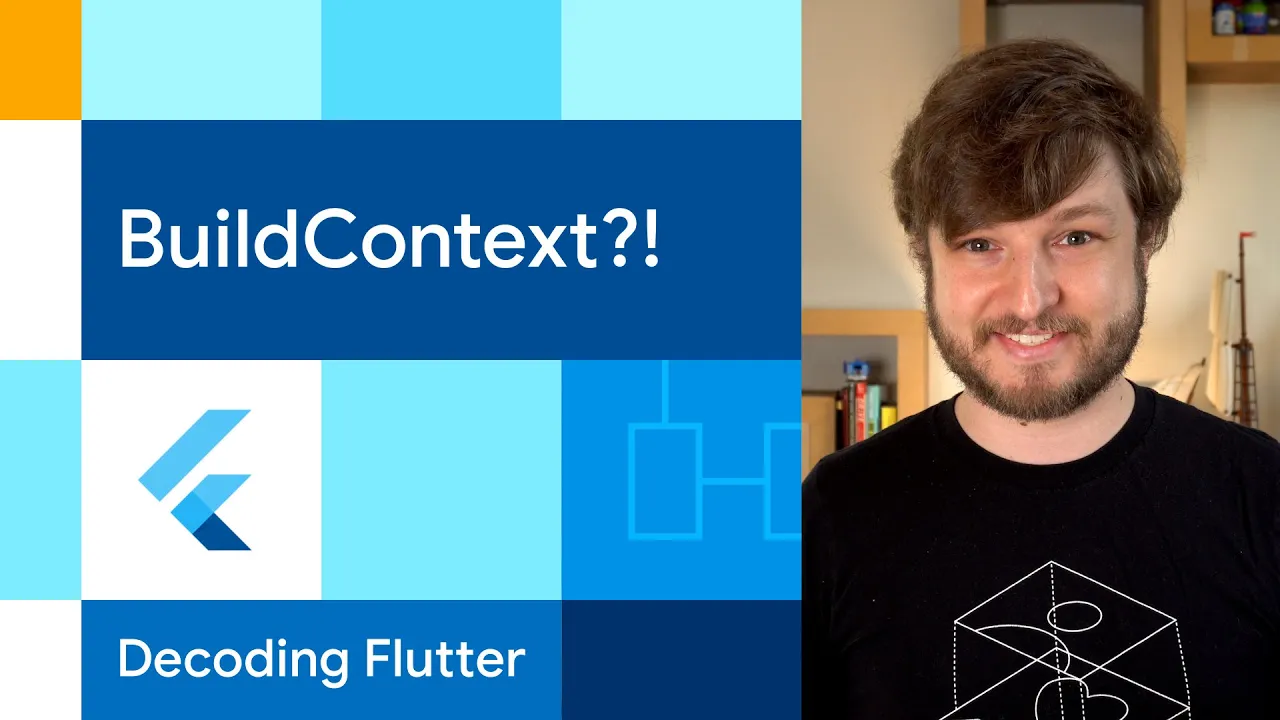 Outline Video BuildContext?! | Decoding Flutter