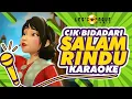 Download Lagu Cik Bidadari - Salam Rindu (Karaoke)