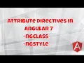 Getting Start With Angular 7 Attribute Directives in Angular 7 ngClass ngStyle