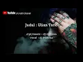 Lagu DJ mahes - ulian tato
